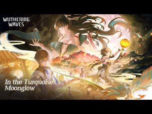 Prochaine bannière de Wuthering Waves et calendrier des bannières actuelles Août 2024